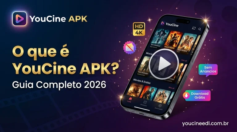 O que é YouCine APK guia completo streaming gratis filmes series